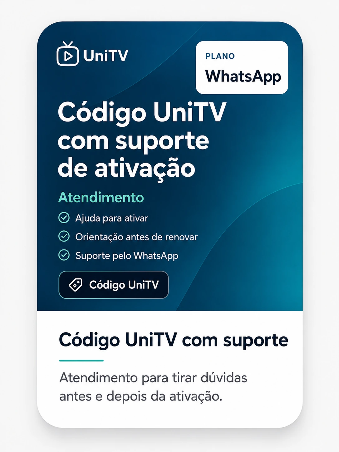 Código UniTV com suporte de ativação pelo WhatsApp