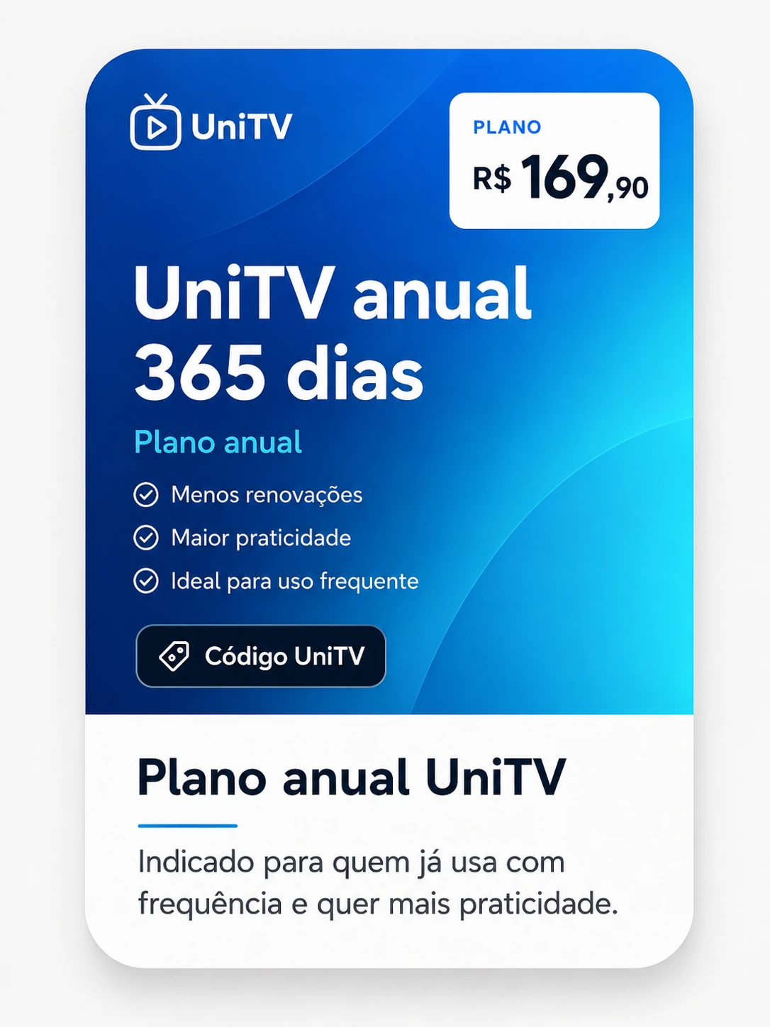 Plano anual UniTV de 365 dias para uso frequente
